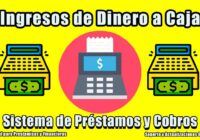 Ingresos de Dinero a Caja